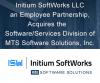 Banner Rectangle for Press Release: Initium SoftWorks LLC, an Employee Partnership, Acquires the Software/Services Division of MTS Software Solutions, Inc.